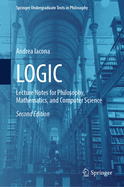 Logic: Lecture Notes for Philosophy, Mathematics, and Computer Science