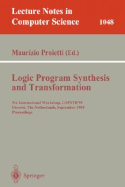 Logic Program Synthesis and Transformation: 5th International Workshop, Lopstr'95, Utrecht, the Netherlands, September 20-22, 1995. Proceedings