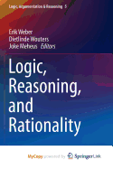 Logic, Reasoning, and Rationality