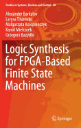 Logic Synthesis for Fpga-Based Finite State Machines