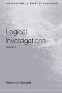 Logical Investigations: Volume II