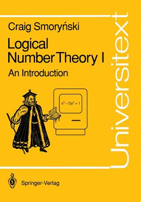 Logical Number Theory I: An Introduction - Smory ski, Craig
