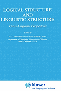 Logical Structure and Linguistic Structure: Cross-Linguistic Perspectives