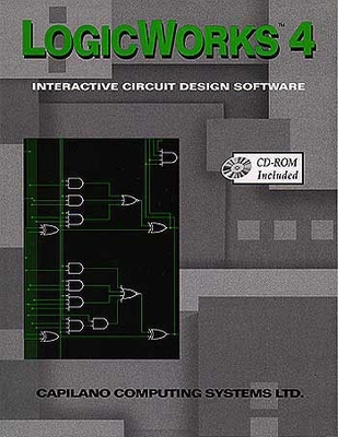 Logicworks 4: Interactive Circuit Design Software - Capilano Computing Systems