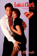 Lois & Clark: A Superman Novel