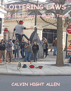 Loitering Laws: Jim Crow Lingers in Modern Times