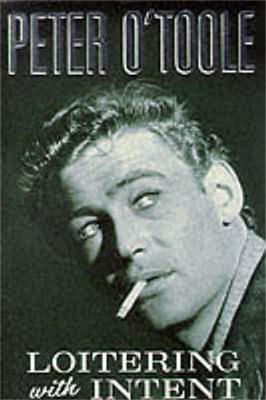 Loitering with Intent: The Apprentice Volume II - O'Toole, Peter