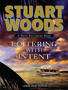 Loitering with Intent