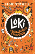 Loki: A Bad God's Guide to Being Good