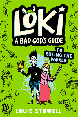 Loki: A Bad God's Guide to Ruling the World - 