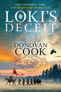 Loki's Deceit: An action-packed historical adventure series from Donovan Cook