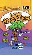Lol Jokes: Los Angeles