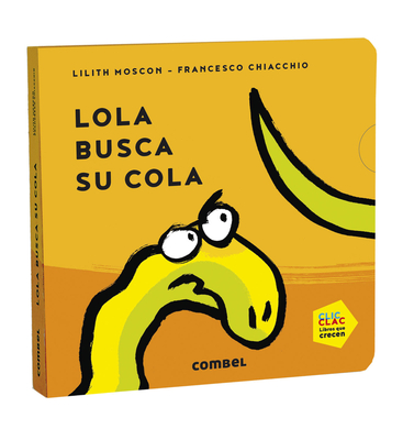 Lola Busca Su Cola - Moscon, Lilith