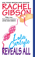 Lola Carlyle Reveals All