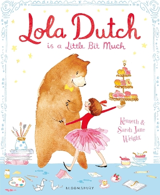 Lola Dutch: Is A Little Bit Much - Wright, Kenneth