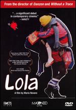 Lola - Maria Novaro