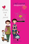 Lola's Words Disappeared and Came Back: Lola's Words Disappeared - Activity Book