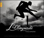 L'Olympiade: The Opera