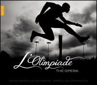 L'Olympiade: The Opera - Franziska Gottwald (mezzo-soprano); Karina Gauvin (soprano); Nicholas Phas (tenor); Nicholas Spanos (counter tenor);...