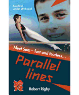 London 2012 Novel: Parallel Lines