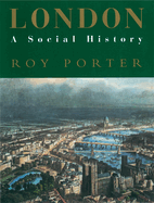 London: A Social History
