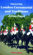 London Ceremonials and Traditions