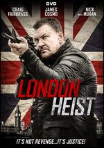 London Heist - Mark McQueen