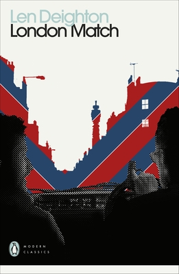 London Match - Deighton, Len