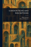 London Signs and Inscriptions
