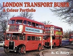 London Transport Buses: A Colour Portfolio