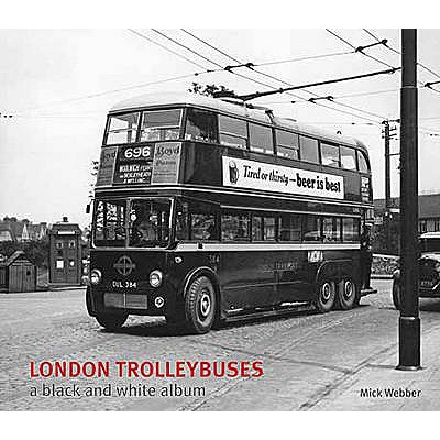 London Trolleybuses - Webber, Mike