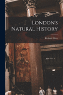 London's natural history