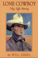 Lone Cowboy: My Life Story