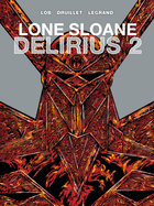 Lone Sloane: Delirius 2