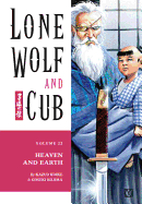 Lone Wolf and Cub Volume 22: Heaven and Earth