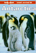 Lonely Planet Antarctica: Travel Survival Kit