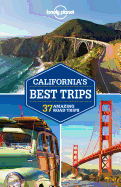 Lonely Planet California's Best Trips