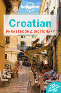 Lonely Planet Croatian Phrasebook & Dictionary