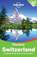 Lonely Planet Discover Switzerland