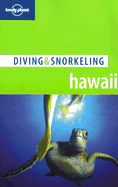 Lonely Planet Diving & Snorkeling Hawaii
