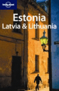 Lonely Planet Estonia Latvia & Lithuania