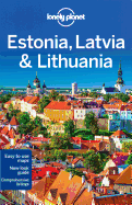 Lonely Planet Estonia, Latvia & Lithuania