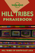 Lonely Planet Hill Tribes Phrasebook