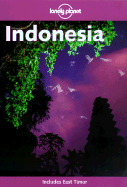 Lonely Planet Indonesia: Travel Survival Kit