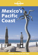 Lonely Planet Mexico's Pacific Coast