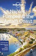 Lonely Planet Naples, Pompeii & the Amalfi Coast