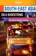 Lonely Planet South-East Asia on a Shoestring