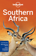 Lonely Planet Southern Africa: Plan the Trip of a Lifetime | Detailed Itineraries & Maps | Insider Tips | Covers South Africa, Botswana, Namibia, Zimbabwe, Zambia, Mozambique