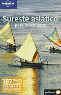 Lonely Planet Sureste Asiatico Para Mochileros