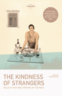 Lonely Planet The Kindness of Strangers